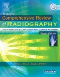 Mosby's Comprehensive Review of Radiography: The Complete Study Guide and Career Planner