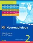 Neuroradiology: The Requisites