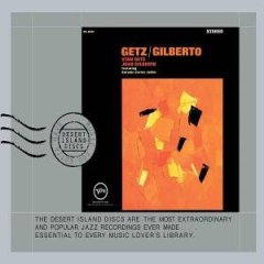 Getz/Gilberto Original recording remastered